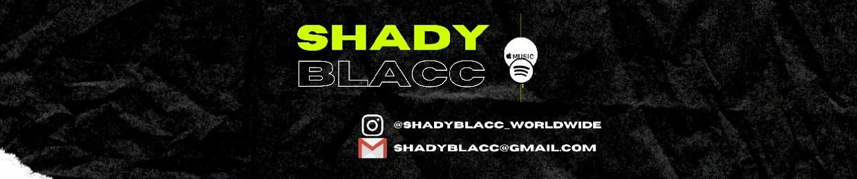 SHADY BLACC