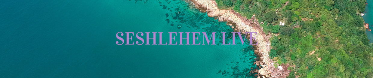 Seshlehem Live