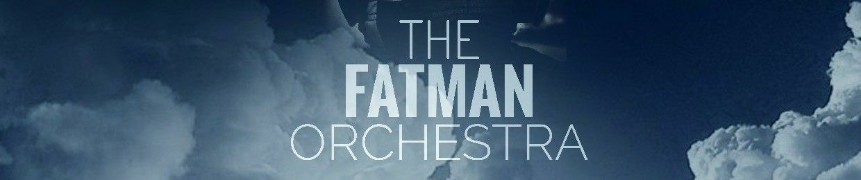 THE FATMAN ORCHESTRA