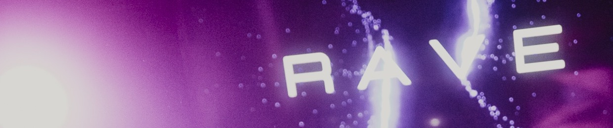 Rave.