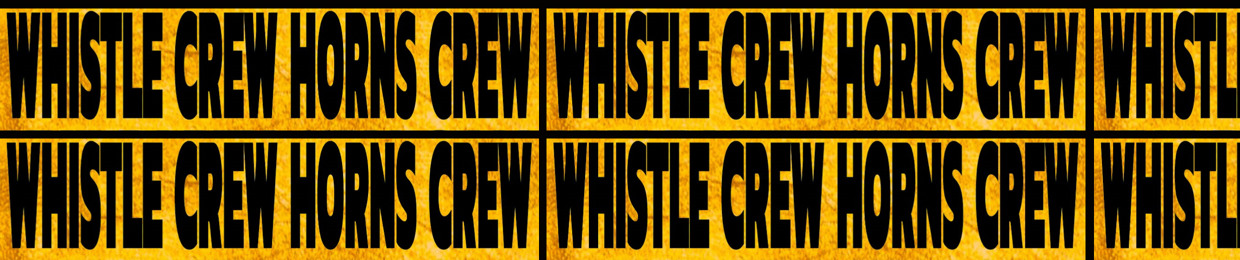 Whistle Crew Horns Crew