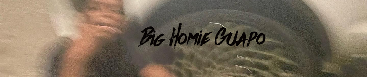 bighomieguapo