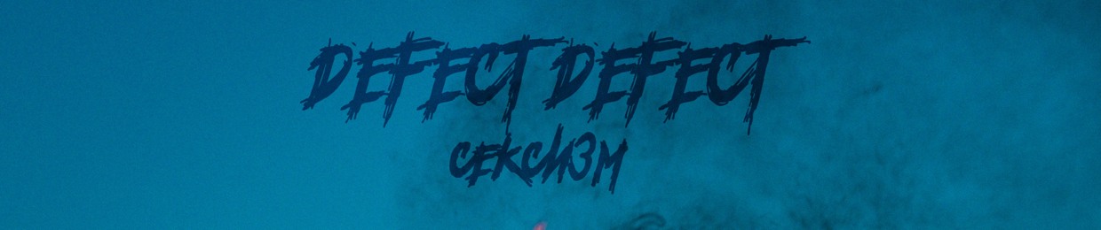 Defect Defect