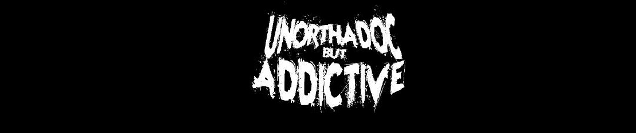 Unorthadoc But Addictive)