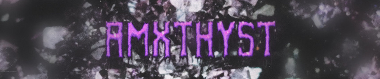 Amxthyst6