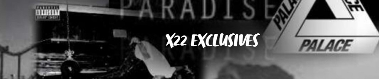 x22 Exclusives