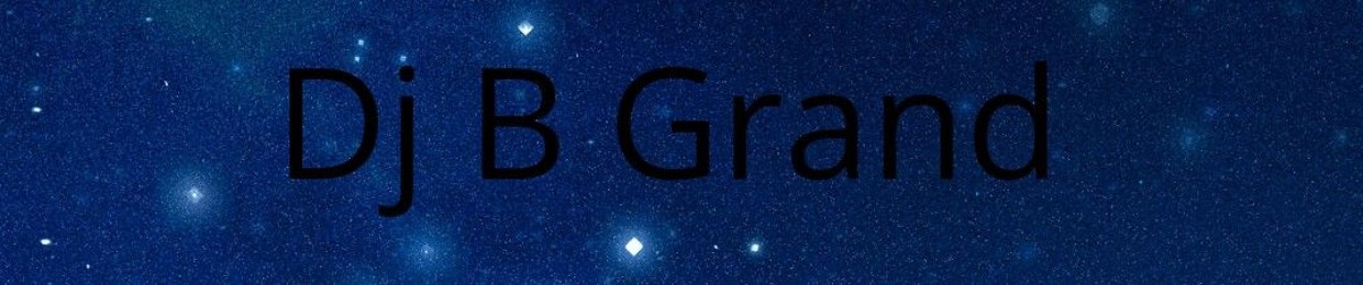 .ιllιlι.ιl Dj B•Grand〽️