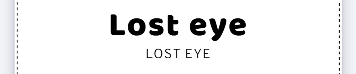 Lost eye