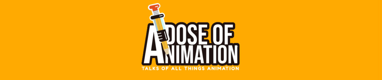 A Dose of Animation