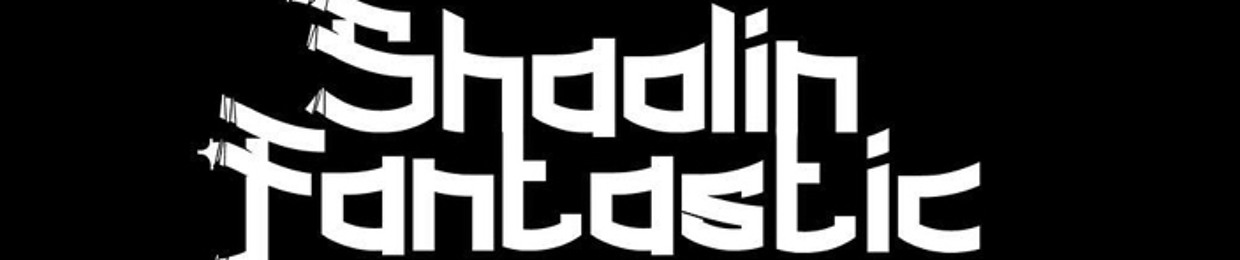SHAOLIN FANTASTIK