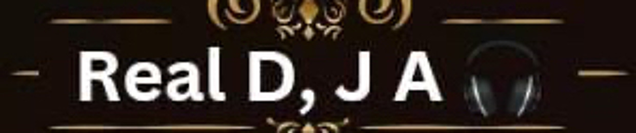 real D J A 🎧
