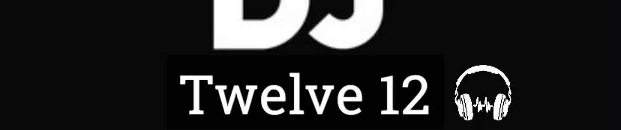 DJ TWELVE🎧