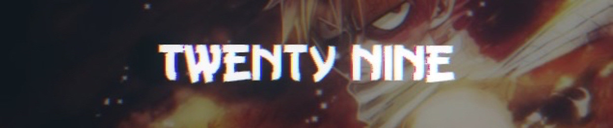 Twenty Ninth