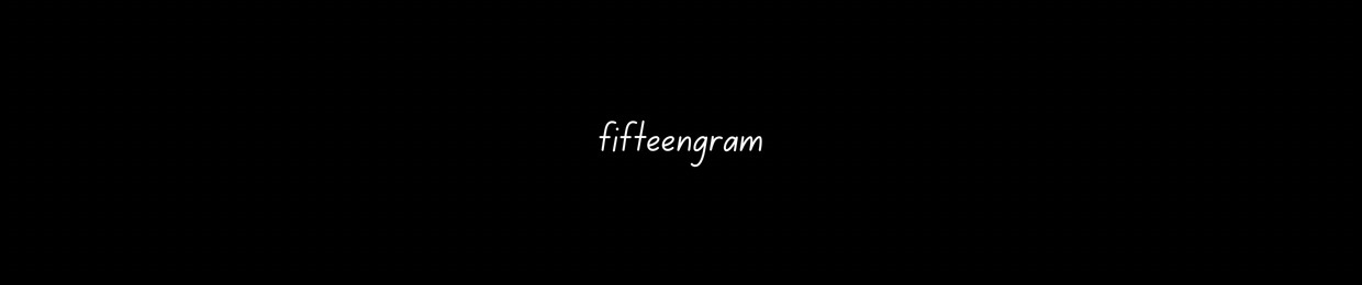 fifteengram ✔︎