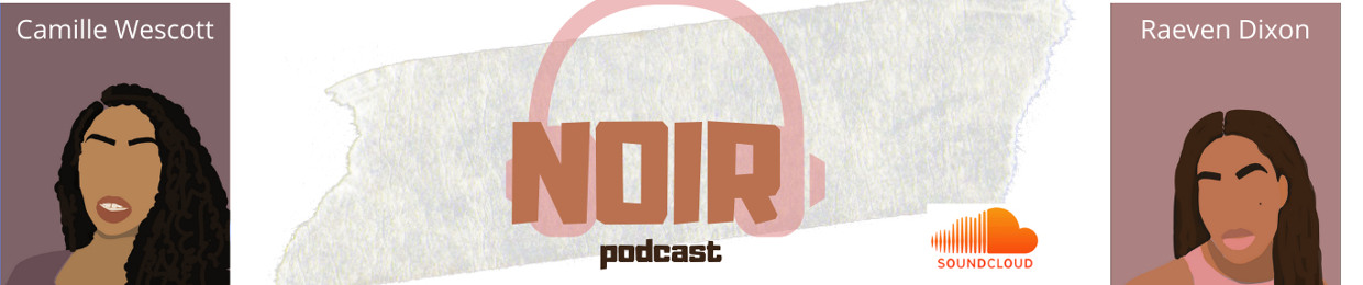 NOIR Podcast