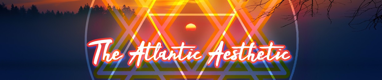 The Atlantic Aesthetic