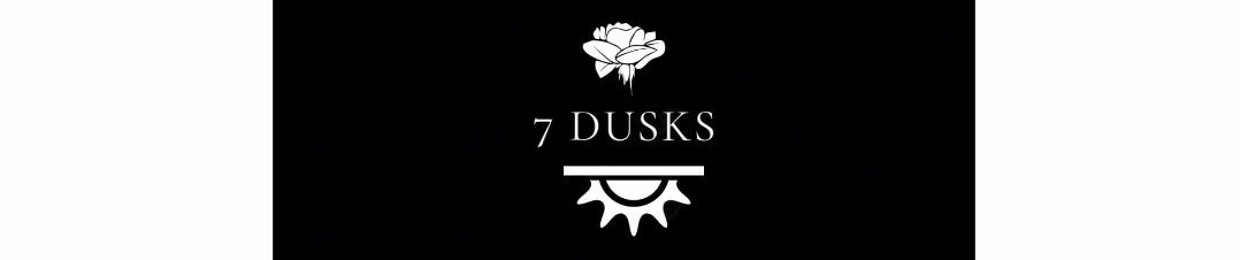 7 DUSKS