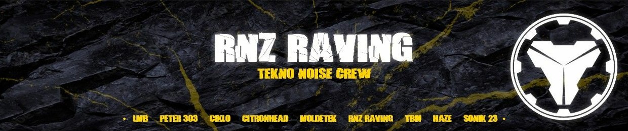 RNZ_RAVING [Tekno Noise]