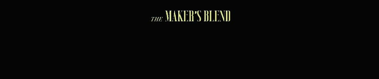 maker's blend