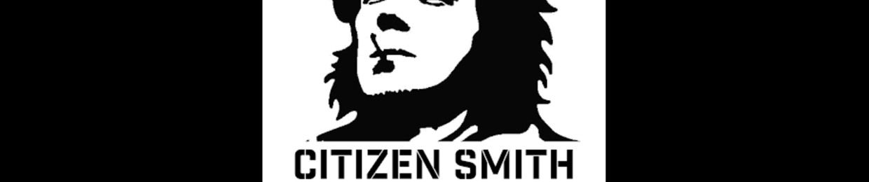 Citizen Smith AKA Todd Smith