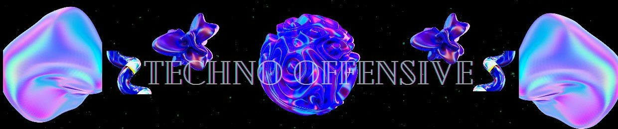 ~Techno Offensive~