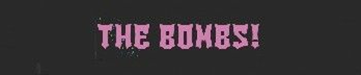 The Bombs