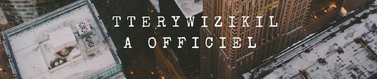 TerryWiziKila Officiel