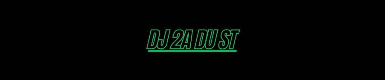✔️DJ 2A DU ST✔️