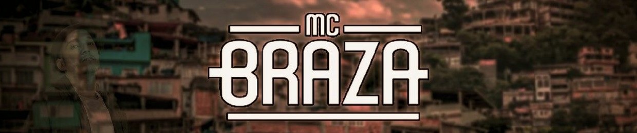 MC BRAZA 007