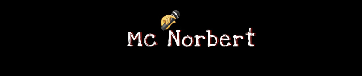 Mc Norbert🎤