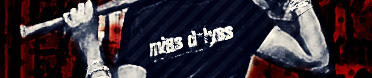 Miss D-lyss