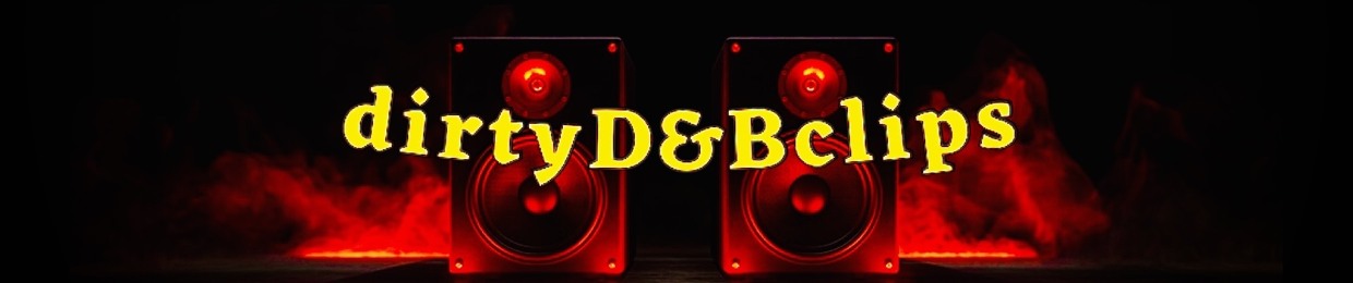 dirtyD&Bclips