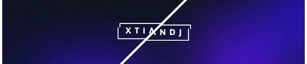 XTIΛN DJ