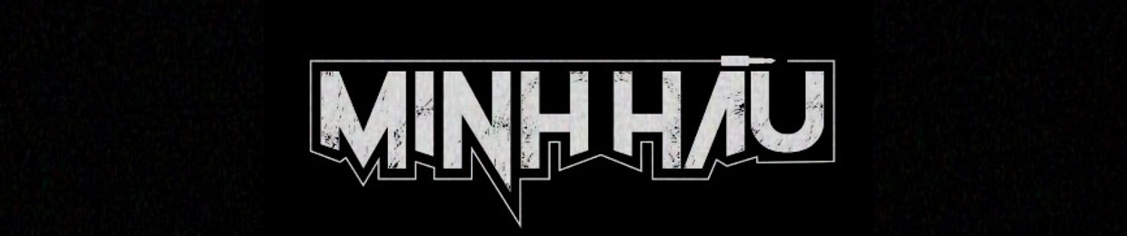 Minh Hậu (DJ BULLY) ✪