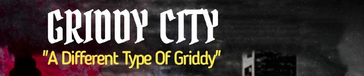 Griddy City