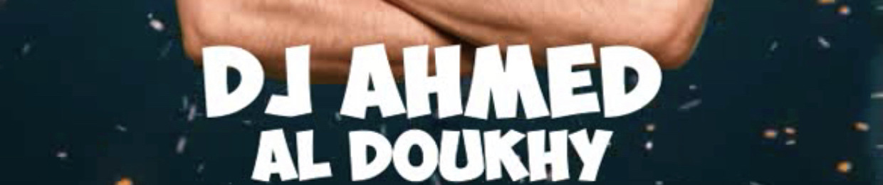 DJ AHMED AL DOKHY | احمد الدوخي 🇰🇼