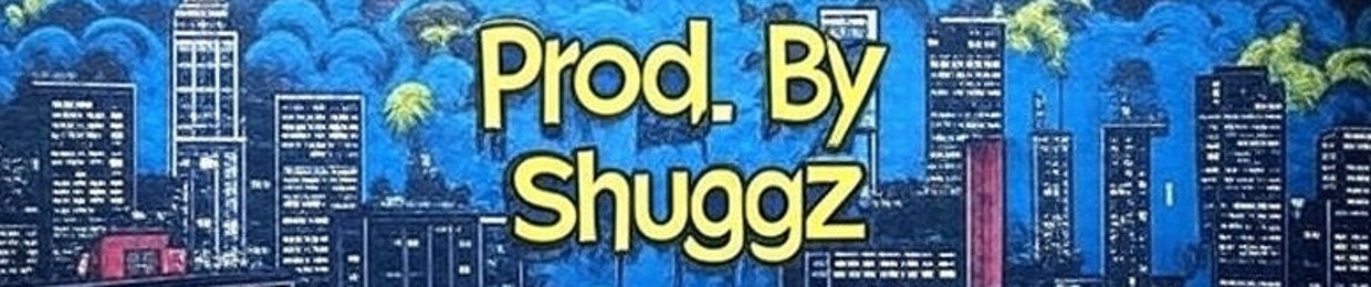 Prod. By Shuggz