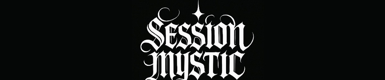 Session Mystic