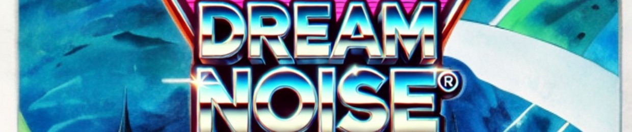 Dream Noise