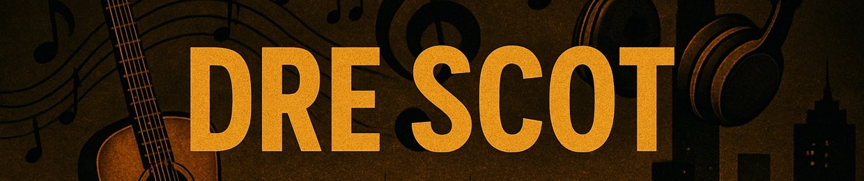 Dre _ scot