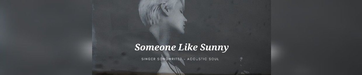 Someone Like Sunny