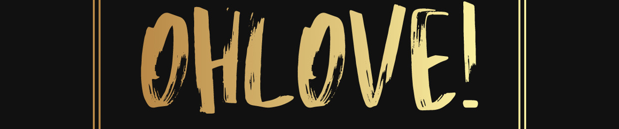Ohlove!