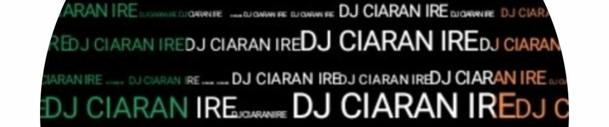 dj ciaran ire