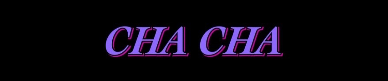 Cha-cha🌙