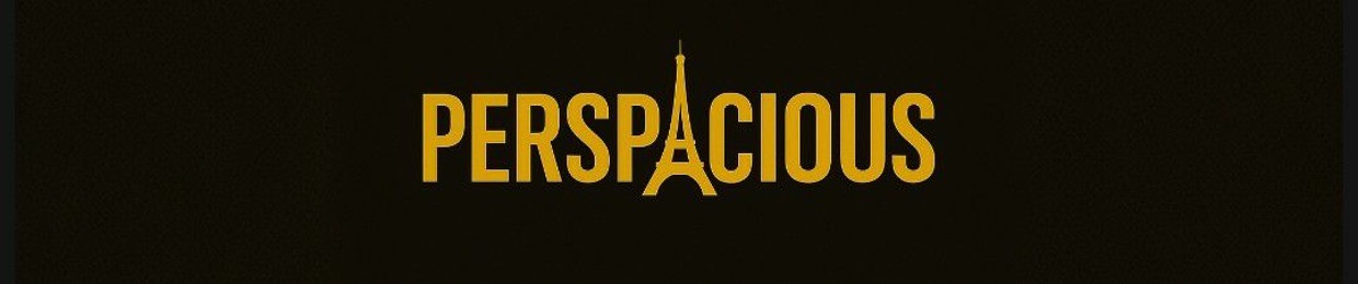 Perspacious