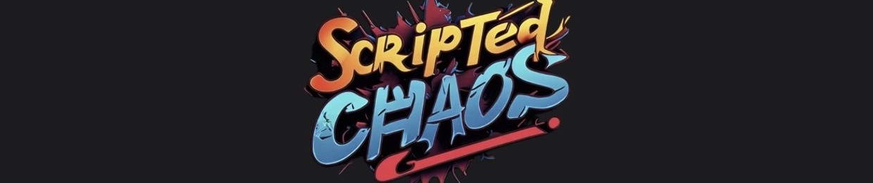 ScriptedChaos