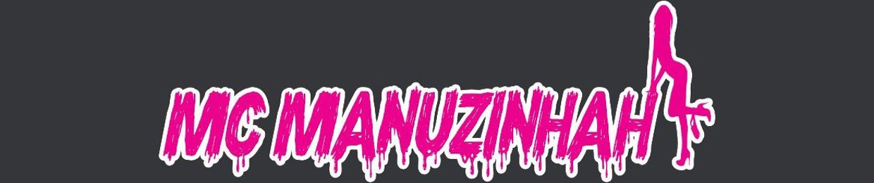 MC Manuzinhah