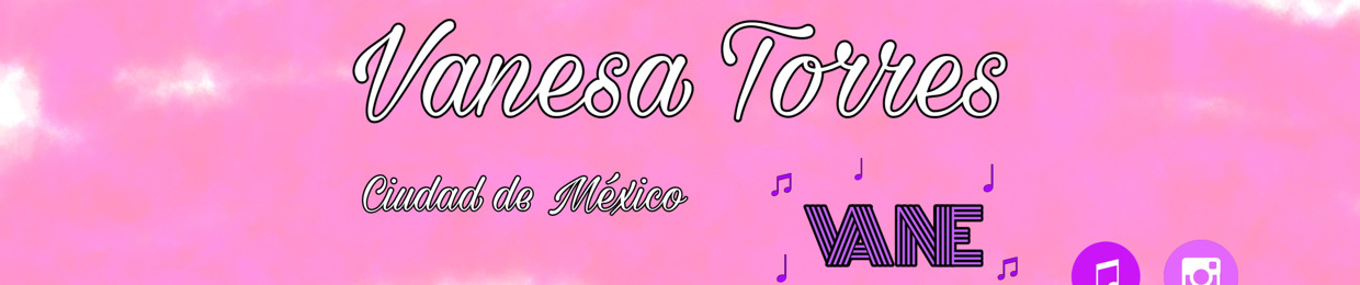 Vanesa Torres  ♪