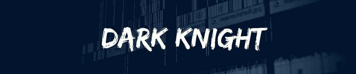 Dark Knight