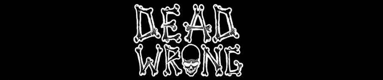 DeadWrong